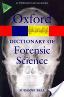 Slovník forenzních věd - A Dictionary of Forensic Science