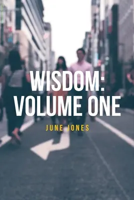Moudrost: První díl - Wisdom: Volume One
