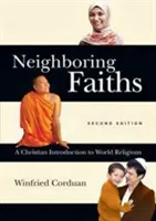 Sousedské víry: Křesťanský úvod do světových náboženství - Neighboring Faiths: A Christian Introduction to World Religions