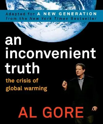 Nepříjemná pravda: Krize globálního oteplování - An Inconvenient Truth: The Crisis of Global Warming
