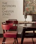 Interiéry Chestera Jonese - The Interiors of Chester Jones