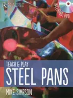 Mike Simpson - Naučte se hrát na ocelové pánve - Mike Simpson - Teach and Play Steel Pans