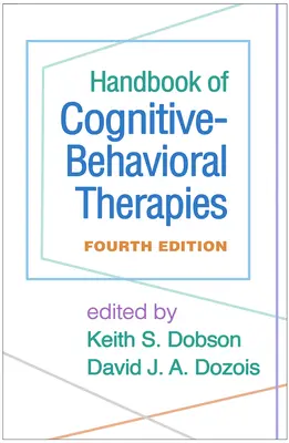 Příručka kognitivně-behaviorální terapie, čtvrté vydání - Handbook of Cognitive-Behavioral Therapies, Fourth Edition
