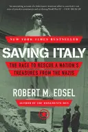Záchrana Itálie: Závod o záchranu národních pokladů před nacisty - Saving Italy: The Race to Rescue a Nation's Treasures from the Nazis