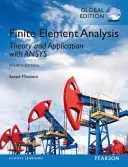 Analýza konečných prvků: Theory and Application with ANSYS, Global Edition. - Finite Element Analysis: Theory and Application with ANSYS, Global Edition