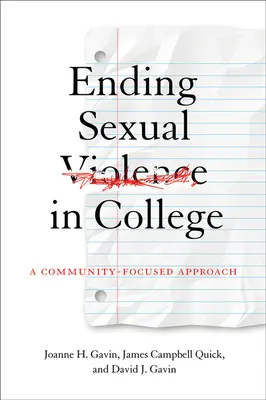 Ukončení sexuálního násilí na vysoké škole: Přístup zaměřený na komunitu - Ending Sexual Violence in College: A Community-Focused Approach