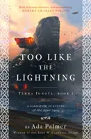 Příliš jako blesk - Too Like the Lightning
