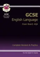 GCSE English Language AQA Complete Revision & Practice - Grade 9-1 Course (s online vydáním) - GCSE English Language AQA Complete Revision & Practice - Grade 9-1 Course (with Online Edition)