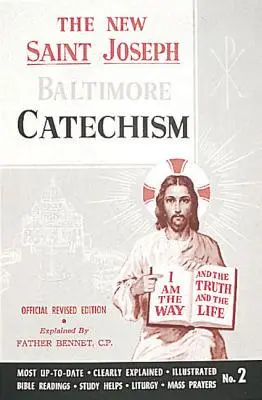 Baltimorský katechismus svatého Josefa (č. 2): Baltimorský katechismus (2): oficiální revidované vydání - St. Joseph Baltimore Catechism (No. 2): Official Revised Edition