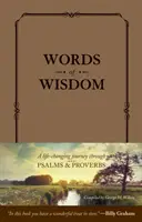 Slova moudrosti: Moudrá slova: Cesta žalmy a příslovími, která mění život. - Words of Wisdom: A Life-Changing Journey Through Psalms and Proverbs
