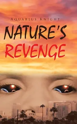 Pomsta přírody - Nature's Revenge