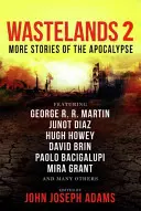 Pustiny 2: Další příběhy o apokalypse - Wastelands 2: More Stories of the Apocalypse
