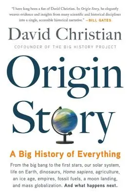 Příběh o původu: Velké dějiny všeho - Origin Story: A Big History of Everything