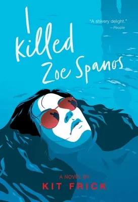 Zabil jsem Zoe Spanosovou - I Killed Zoe Spanos