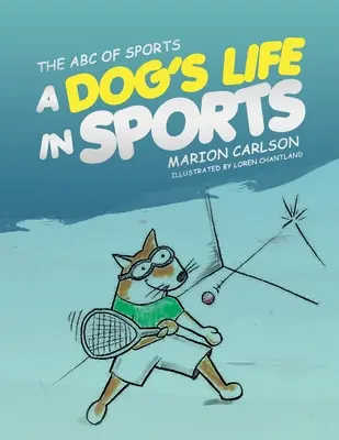 ABC sportu: Psí život ve sportu - The ABC of Sports: A Dog's Life in Sports