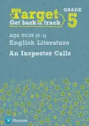 Cílová třída 5 An Inspector Calls AQA GCSE (9-1) Eng Lit Pracovní sešit - Target Grade 5 An Inspector Calls AQA GCSE (9-1) Eng Lit Workbook