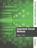 Systémy řízení baterií, díl II: Metody ekvivalentních obvodů - Battery Management Systems, Volume II: Equivalent-Circuit Methods