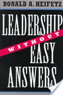 Vedení bez jednoduchých odpovědí - Leadership Without Easy Answers