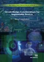 Úvahy o návrhu obvodů pro implantabilní zařízení - Circuit Design Considerations for Implantable Devices