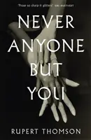 Nikdy nikdo jiný než ty - Never Anyone But You