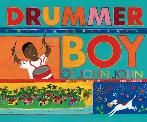 Bubeník John John - Drummer Boy of John John