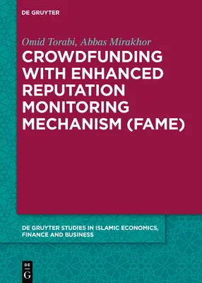 Crowdfunding s vylepšeným mechanismem sledování reputace (Fame) - Crowdfunding with Enhanced Reputation Monitoring Mechanism (Fame)