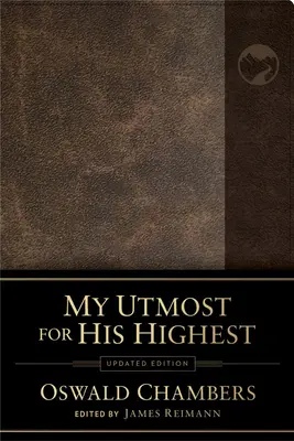 Má touha po Jeho Výsosti: Kniha: Nejvyššího přání: aktualizovaný jazyk - My Utmost for His Highest: Updated Language