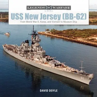 USS New Jersey (Bb-62): Z druhé světové války, Koreje a Vietnamu na muzejní loď - USS New Jersey (Bb-62): From World War II, Korea, and Vietnam to Museum Ship