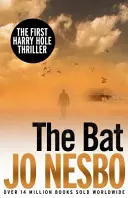 Netopýr - Harry Hole 1 - Bat - Harry Hole 1