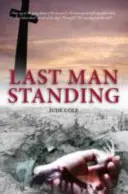 Poslední přeživší - Velká válečná hra - Last Man Standing - A Great War Play