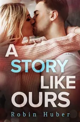 Příběh jako náš - A Story Like Ours