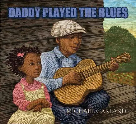 Táta hrál blues - Daddy Played the Blues