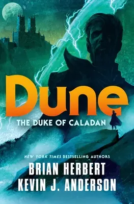 Duna: Dáma z Caladanu: Vévoda z Caladanu - Dune: The Duke of Caladan