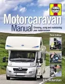 Příručka pro obytné vozy - Výběr, používání a údržba obytného vozu - Motorcaravan Manual - Choosing, using and maintaining your motorcaravan