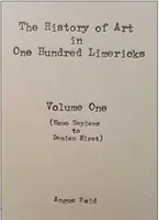 Dějiny umění ve 100 limericích - 1. díl - History of Art in 100 Limericks - Vol 1