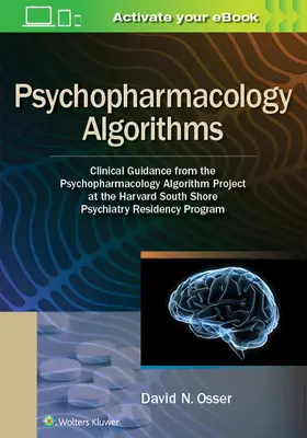 Psychofarmakologické algoritmy: Clinical Guidance from the Psychopharmacology Algorithm Project at the Harvard South Shore Psychiatry Residency Progra (Klinické návody z projektu psychofarmakologických algoritmů na Harvardské psychiatrické rezidenci). - Psychopharmacology Algorithms: Clinical Guidance from the Psychopharmacology Algorithm Project at the Harvard South Shore Psychiatry Residency Progra