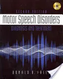 Motorické poruchy řeči - diagnostika a léčba (Freed Donald (California State University Fresno)) - Motor Speech Disorders - Diagnosis & Treatment (Freed Donald (California State University Fresno))