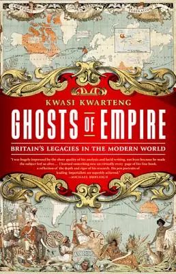 Přízraky impéria: Dědictví Británie v moderním světě - Ghosts of Empire: Britain's Legacies in the Modern World