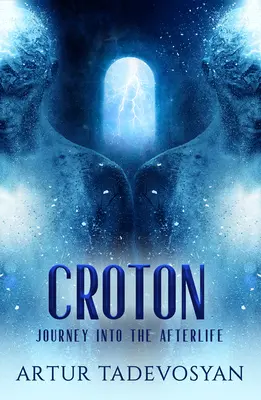 Croton: Cesta do posmrtného života - Croton: Journey Into the Afterlife