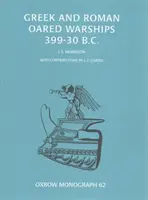 Řecké a římské válečné lodě s vesly 399-30 př. n. l. - Greek and Roman Oared Warships 399-30BC
