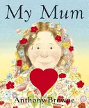Moje máma - My Mum