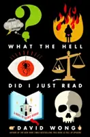 Co jsem to sakra četl? - What the Hell Did I Just Read