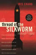 Vlákno bource morušového - Thread of the Silkworm