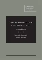 Mezinárodní právo - Případy a materiály - International Law - Cases and Materials