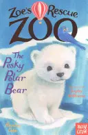 Zoeina záchranná zoo: Otravný lední medvěd - Zoe's Rescue Zoo: The Pesky Polar Bear