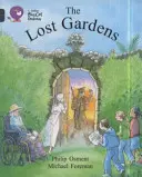 Ztracené zahrady - The Lost Gardens
