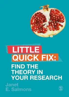 Najděte teorii ve svém výzkumu: Malá rychlá oprava - Find the Theory in Your Research: Little Quick Fix
