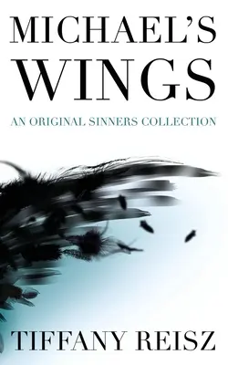 Michaelova křídla: Křídla: Společník anděla (Companion to The Angel) - Michael's Wings: Companion to The Angel