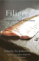Filigrán: Současná britská černošská poezie - Filigree: Contemporary Black British Poetry