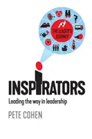 Inspirátoři: Vůdčí osobnosti v oblasti vedení - Inspirators: Leading the way in leadership